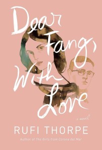 Dear-Fang-Love-Rufi-Thorpe-May-24